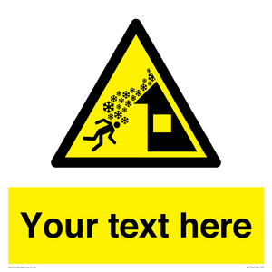 Custom warning roof avalanche